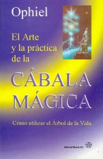 El arte y la práctica de la cábala mágica