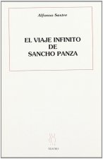 Viaje infinito de Sancho Panza, el