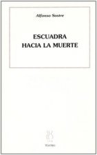 Escuadra hacia la muerte