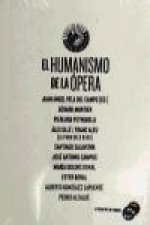 El humanismo de la ópera