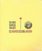 MUNDO ES UN JARDIN,EL