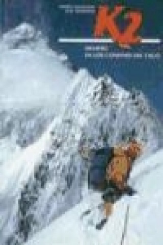 K2 Desafío en los confines del hielo