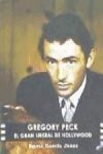 Gregory Peck : el gran liberal de Hollywood