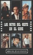 Los mitos del oeste en el cine