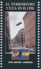 El terrorismo y ETA en el cine