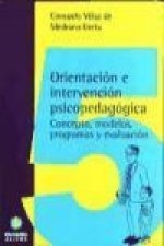 Orientación e intervención psicopedagógica : concepto, modelos, programas y evolución