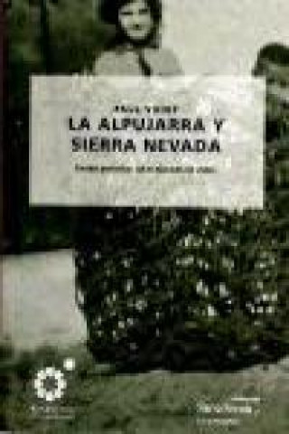 La Alpujarra y Sierra Nevada