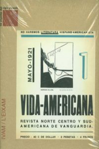Vida americana, revista norte y revista norte centro y sudamericana de vanguardia, mayo 1921
