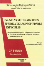 Una nueva sistematización jurídica de las propiedades especiales