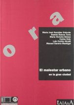 El malestar urbano en la gran ciudad