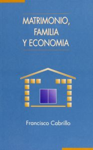 Matrimonio, familia y economía