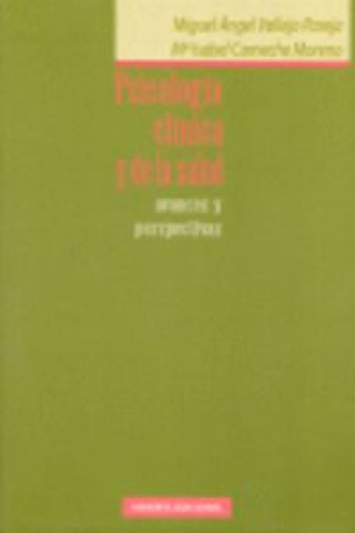 Psicología clínica y de la salud : avances y perspectivas