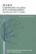 Contribución a la crítica de la economía política. Introducción (1857) y Prólogo