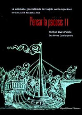 Pensar la psicosis II