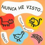 Nunca he visto