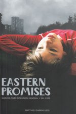 Eastern promises : nuevos cines de Europa central y del Este