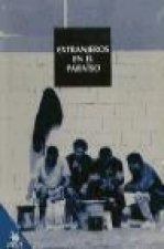 Extranjeros en el paraíso