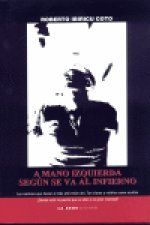 A mano izquierda según se va al infierno