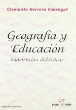Geografía y educación : sugerencias didácticas