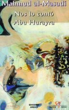 Nos lo contó Abu Hurayra