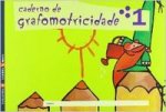 Educación Infantil, nivel 1. Caderno de grafomotricidade
