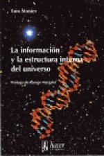 La información y la estructura interna del universo : una exploración en la física informacional