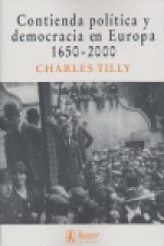 Contienda política y democracia en Europa, 1650-2000