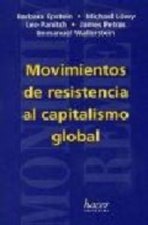 Movimientos de resistencia al capitalismo global