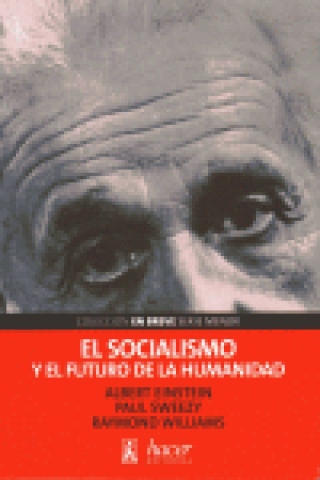 El socialismo y el futuro de la humanidad