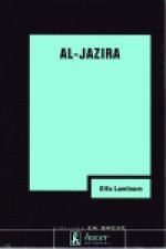 Al-Jazira, espejo rebelde y ambiguo del mundo árabe