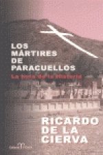 Los mártires de Paracuellos : la hora de la historia