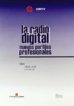 La radio digital : nuevos perfiles profesionales