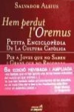Hem perdut l'oremus