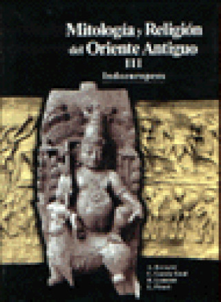 Mitología y religión del Oriente antiguo III : indoeuropeos