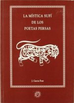 La mística sufí de los poetas persas