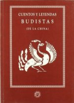 Cuentos y leyendas budistas de la China