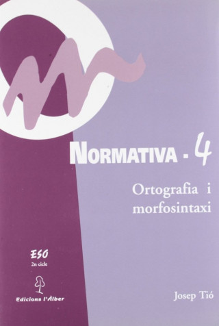 Normativa 4. Ortografia i morfosintaxi