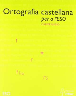 Ortografía castellana, ESO