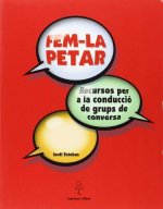 Fem-la petar, recursos per a la conducció de grups de conversa