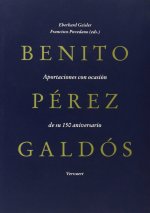 Benito Pérez Galdós : aportaciones con ocasión de su 150 aniversario