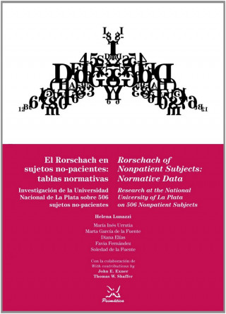 El Rorschach en sujetos no-pacientes : tablas normativas : investigación de la Universidad Nacional de La Plata sobre 506 sujetos no-pacientes