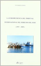 La jurisprudencia del Tribunal Internacional del Derecho del Mar, 1997-2005