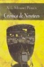 Crónica de nosotros