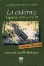 La codorniz : especies, caza y cocina