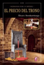 Hermanos por un imperio : el precio del trono