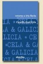 Retorno a Iria Flavia : obra dispersa y olvidada, 1940-2001