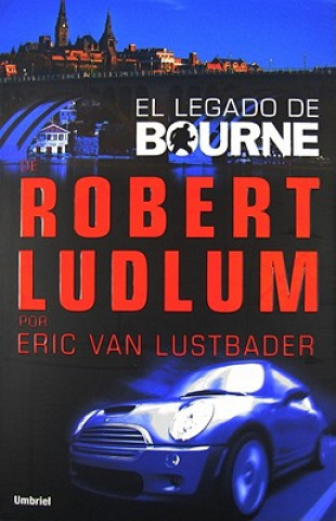 El Legado de Bourne = The Bourne Legacy