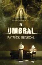 El Umbral = The Threshold