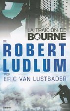 La Traicion de Bourne = The Bourne Betrayal