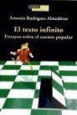 El texto infinito : ensayos sobre el cuento popular